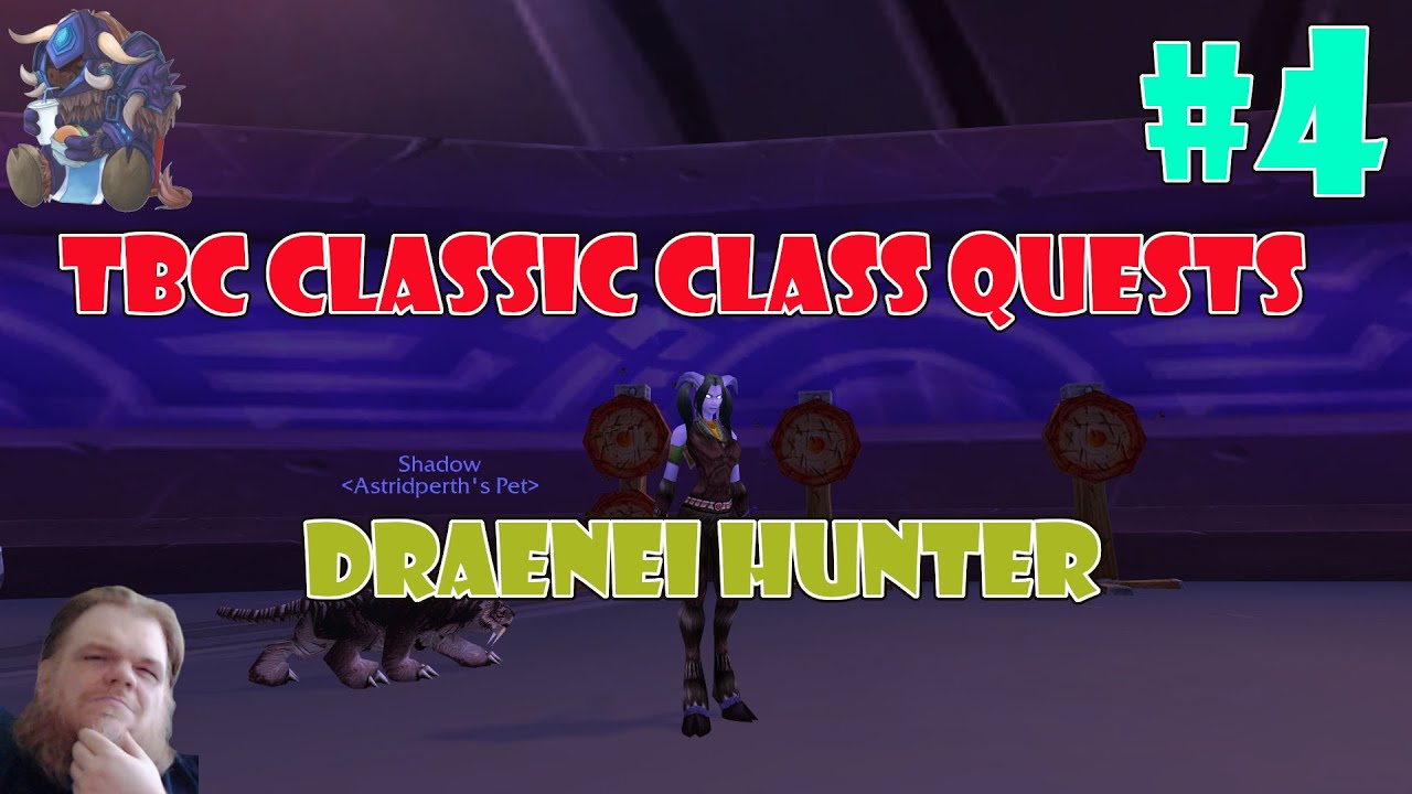 TBC Classic Class Quests   Draenei Hunter