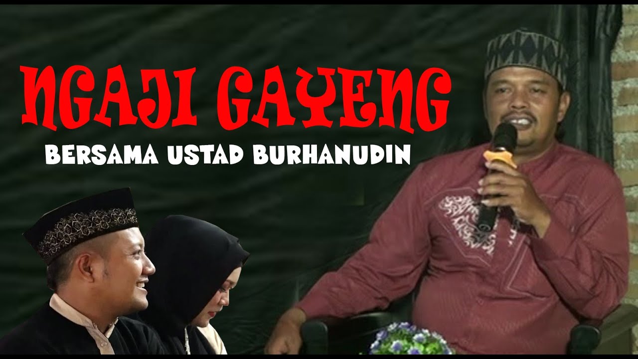 Ngaji Gayeng bersama Ustad Burhanudin