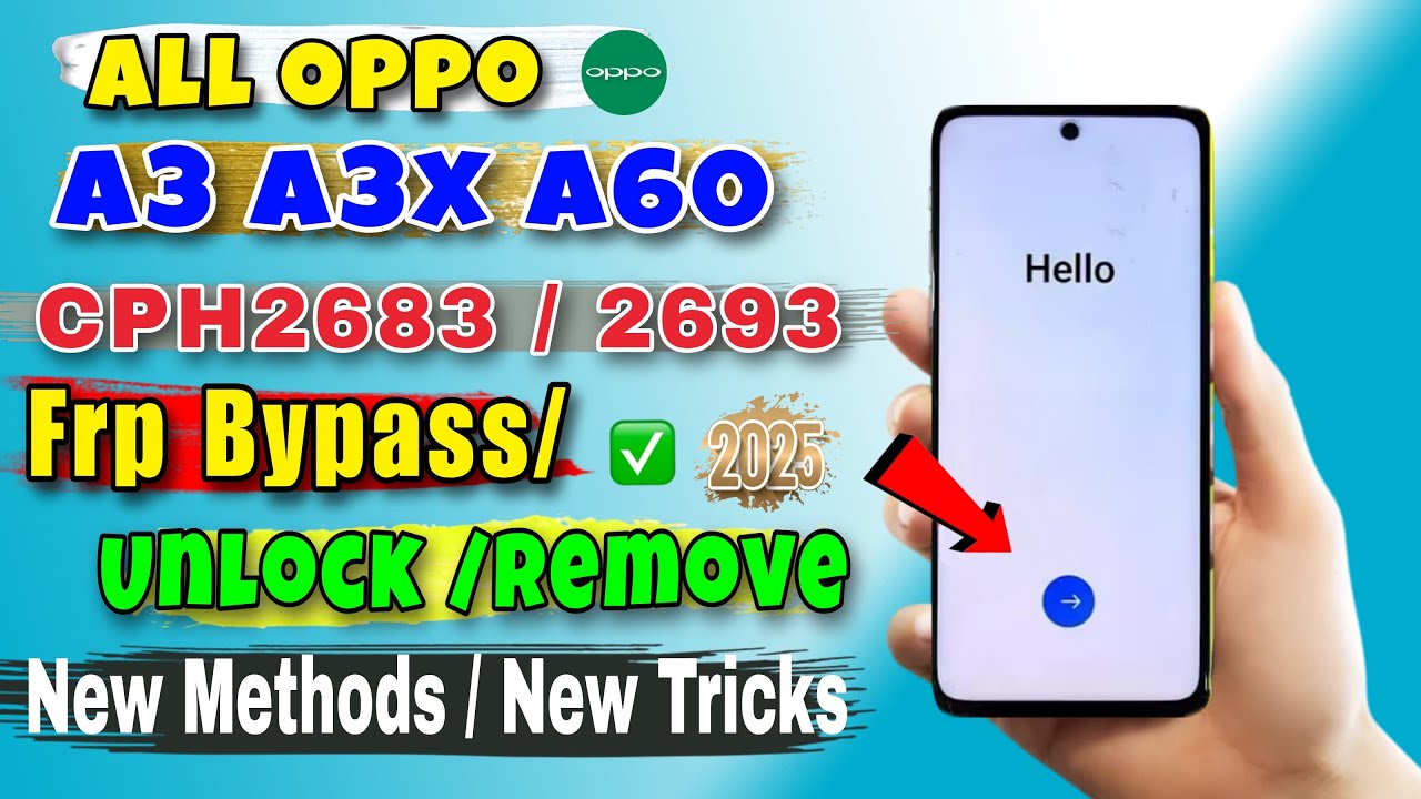 Oppo A3 A3x A60 CPH2683 Frp Remove/ CPH2693 Frp Bypass New ✅ Method 👍| Oppo Google Account Remove