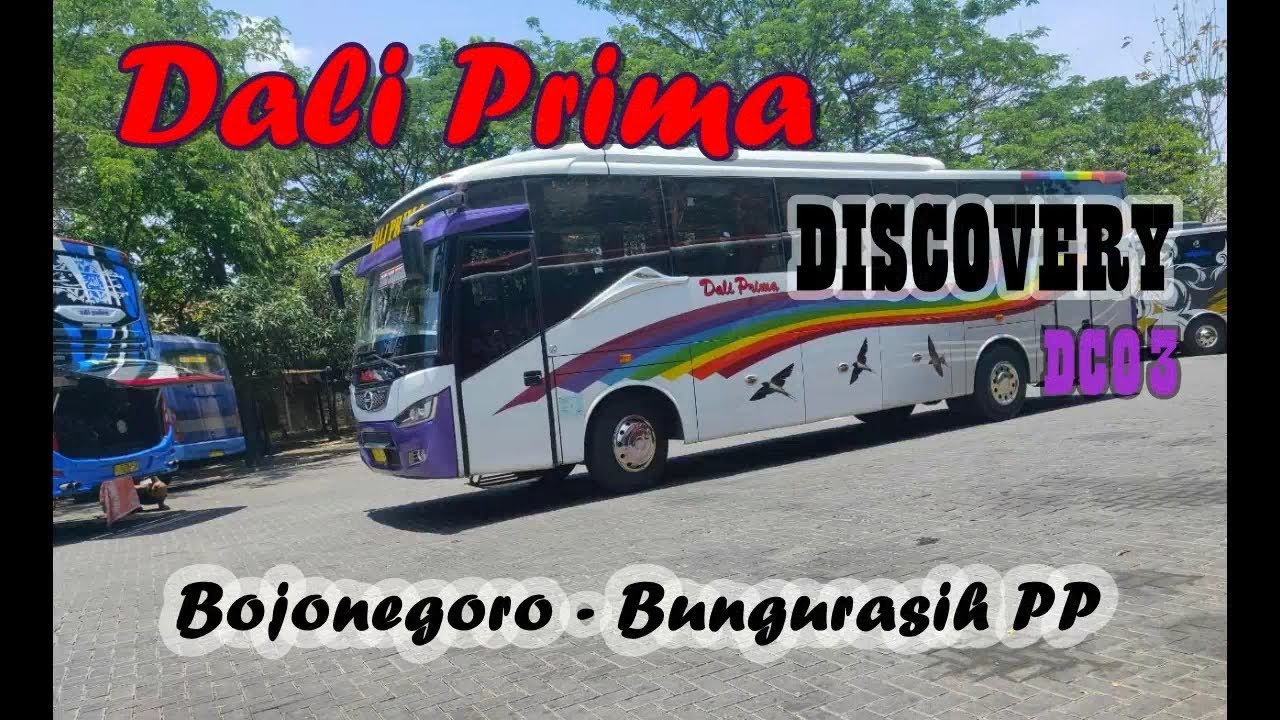 Dali Prima || Trip Bojonegoro - Bungurasih