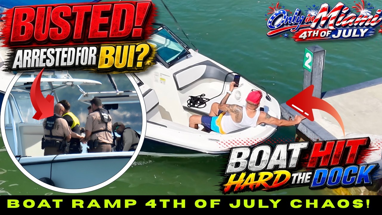 INDEPENDENCE DAY BOAT RAMP DISASTER | BUI Arrest, Jet Boat Crashes & Close Calls!