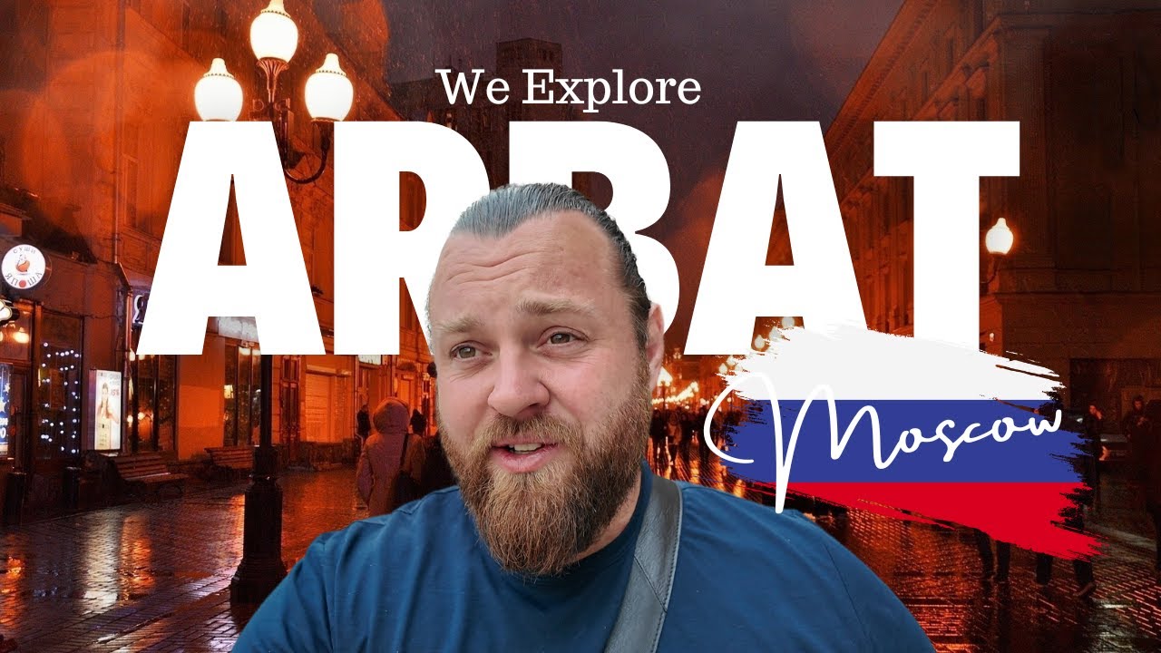 Aussie explores the Kings Cross of Moscow!  ARBAT!