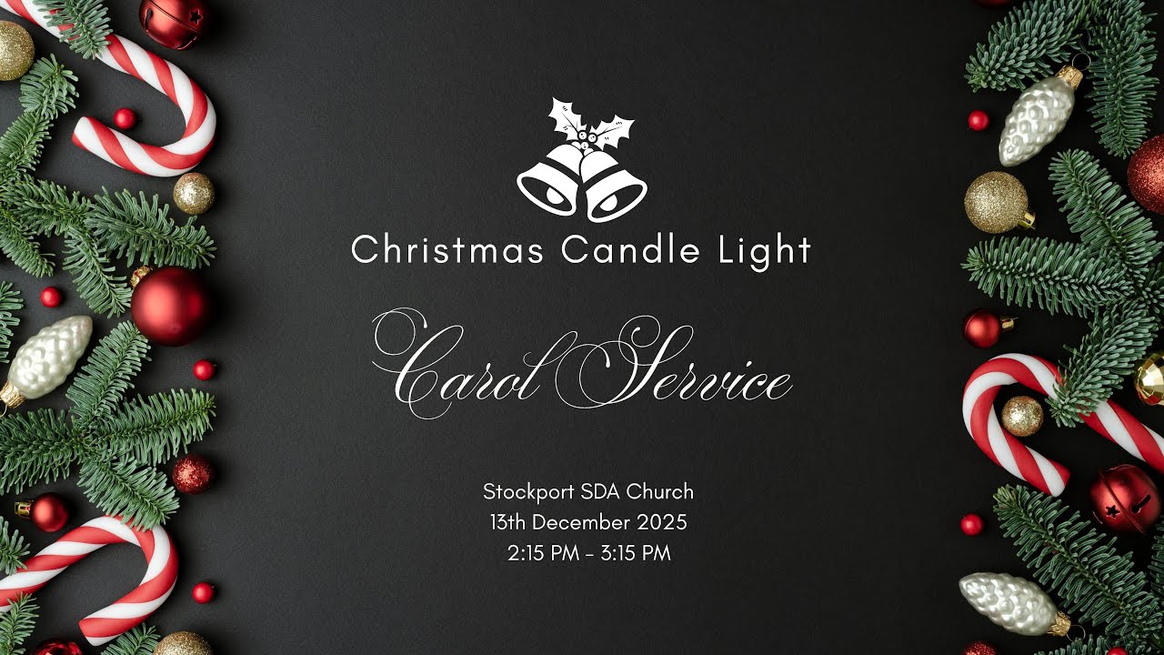 Stockport SDA Church Christmas Candle Light Carol Service