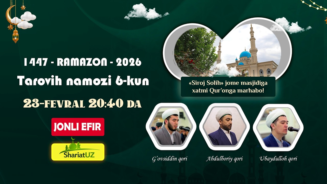 Taroveh 2026  | «Siroj solih» jome masjidi | 6-kun
