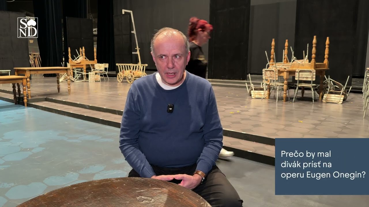 Opera SND I P. I. Čajkovskij: Eugen Onegin I Rozhovor s režisérom Pavlom Smolíkom