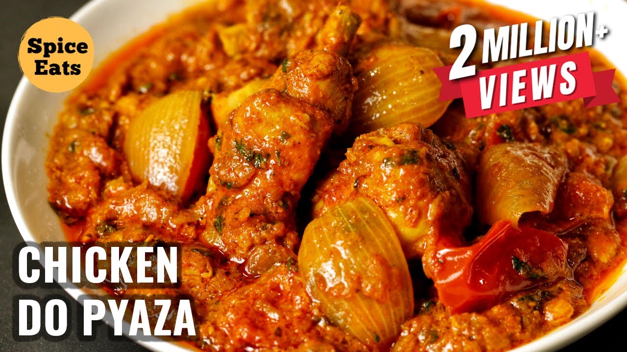 CHICKEN DO PYAZA | CHICKEN DOPIAZA | MURGH DO PYAZA | चिकन दो प्याज़ा