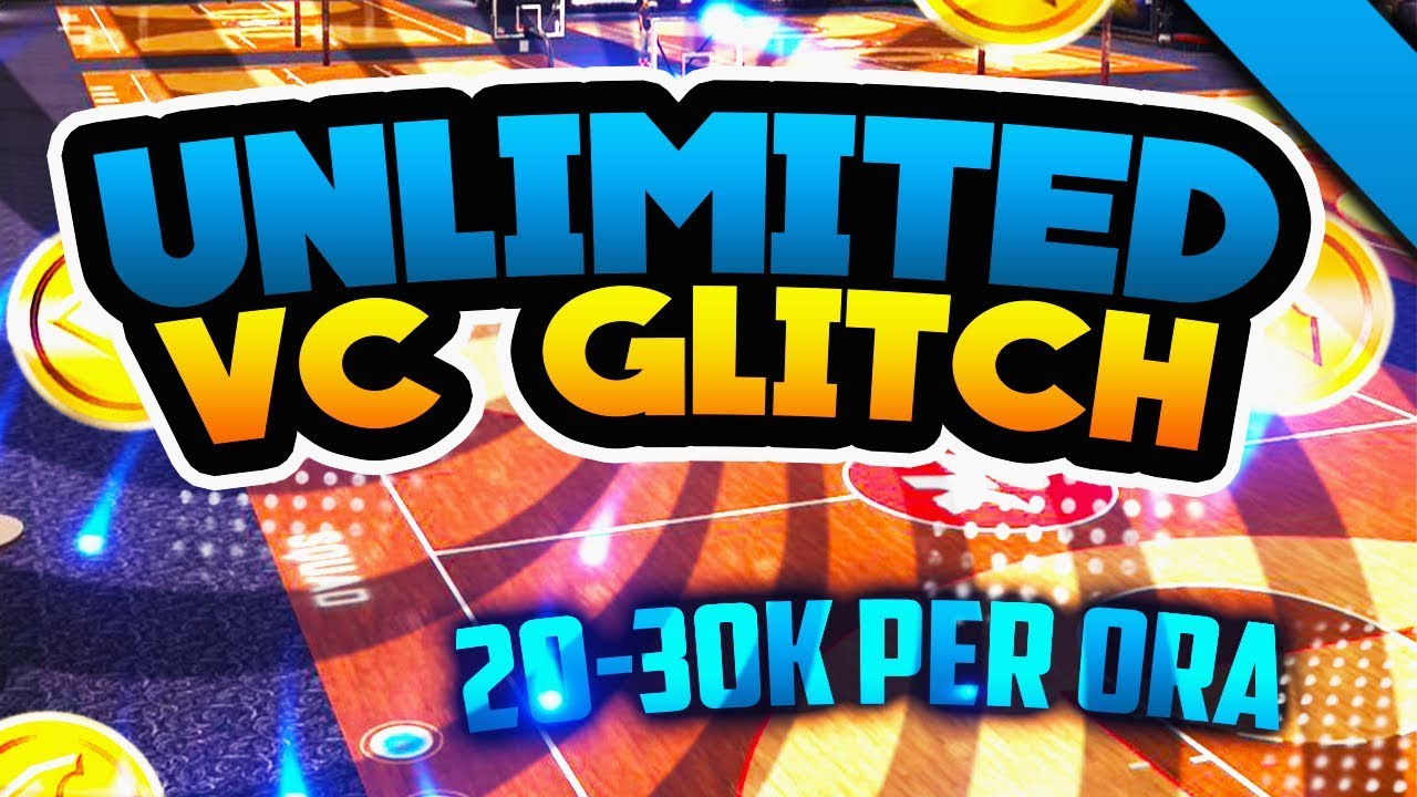 NBA2K18 VC ILLIMITATI &bull; CARTELLINI FACILI &bull; 30K A ORA &bull; UNLIMITED VC GLITCH &bull; AFTER PATCH 1.03  &bull;