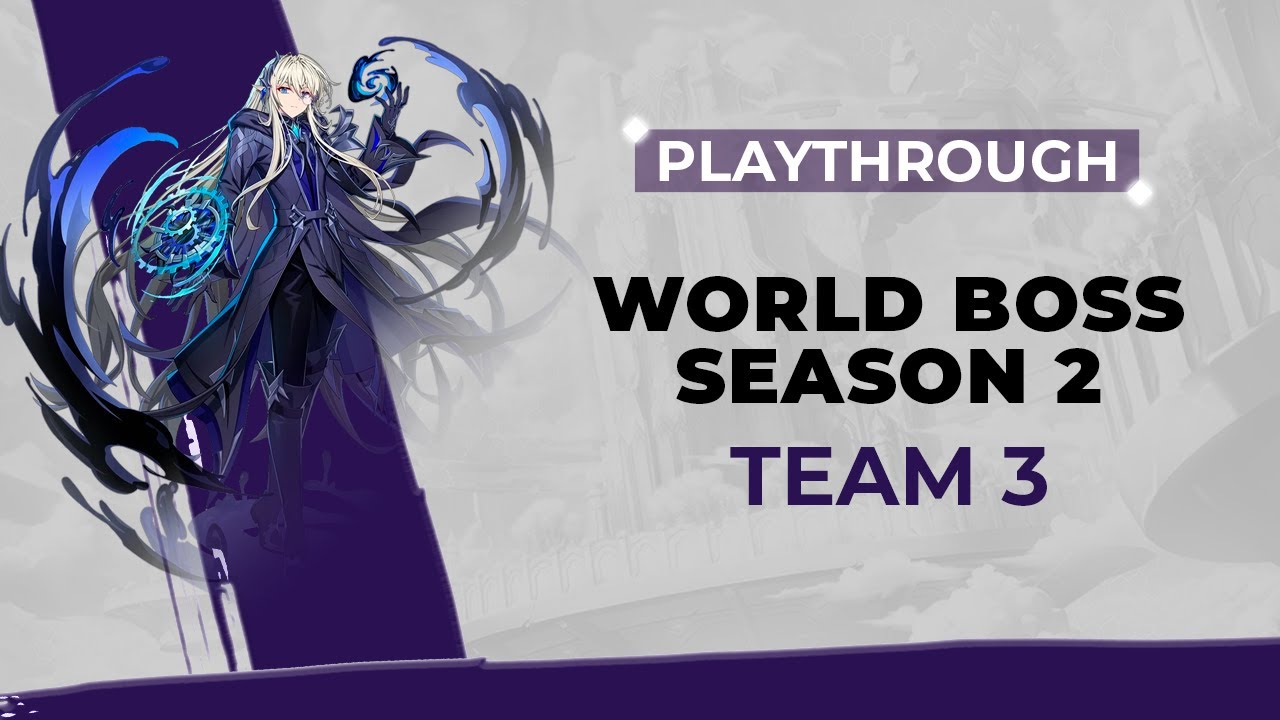 World Boss Season 2 - P3 Playthrough (Pre Deia T release)