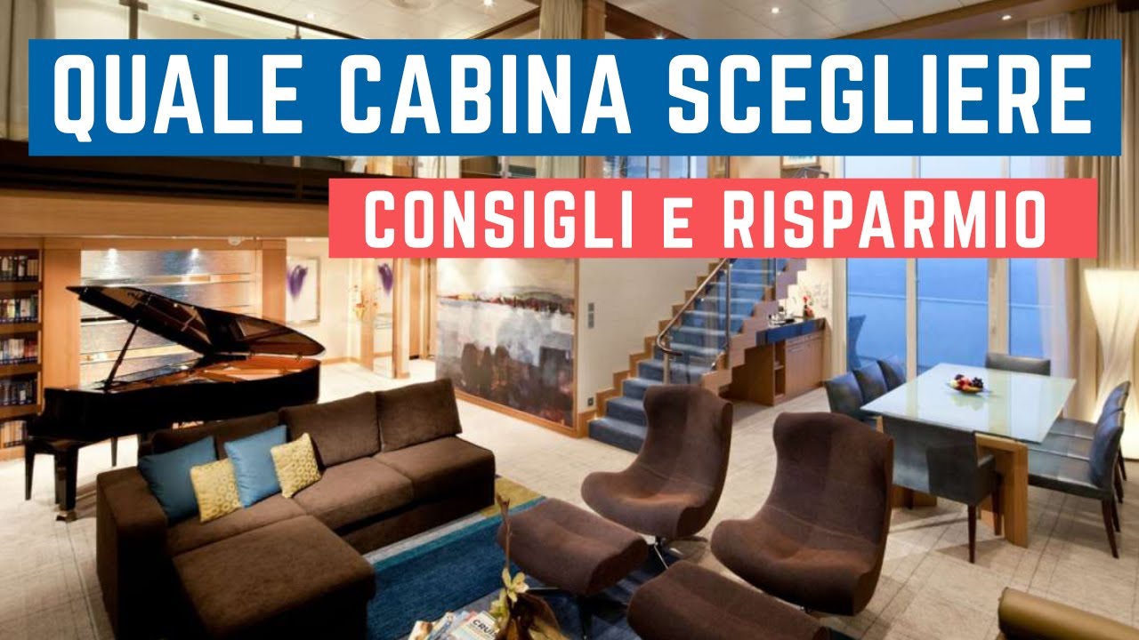 COME e QUALE CABINA SCEGLIERE su una NAVE DA CROCIERA consigli per risparmiare