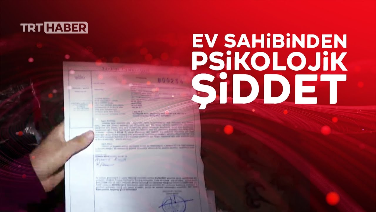 Kiracılara psikolojik şiddet: Yasal hakkını öğrenirken ev sahibi geldi