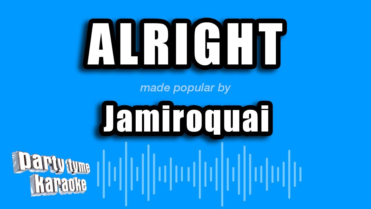 Jamiroquai - Alright (Karaoke Version)