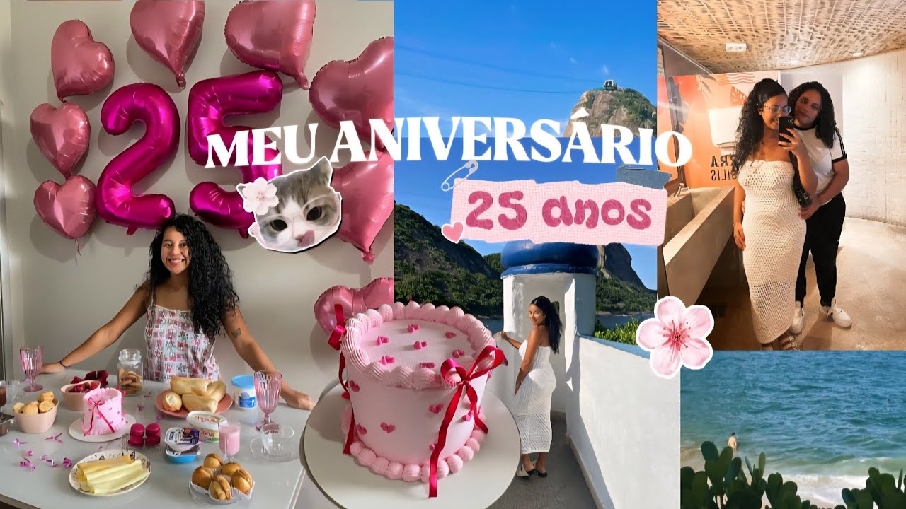 Vlog do meu aniversário de 25 anos 🩷✨️