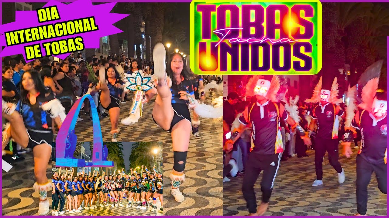 TOBAS UNIDOS TACNA Día internacional de los Tobas 2025