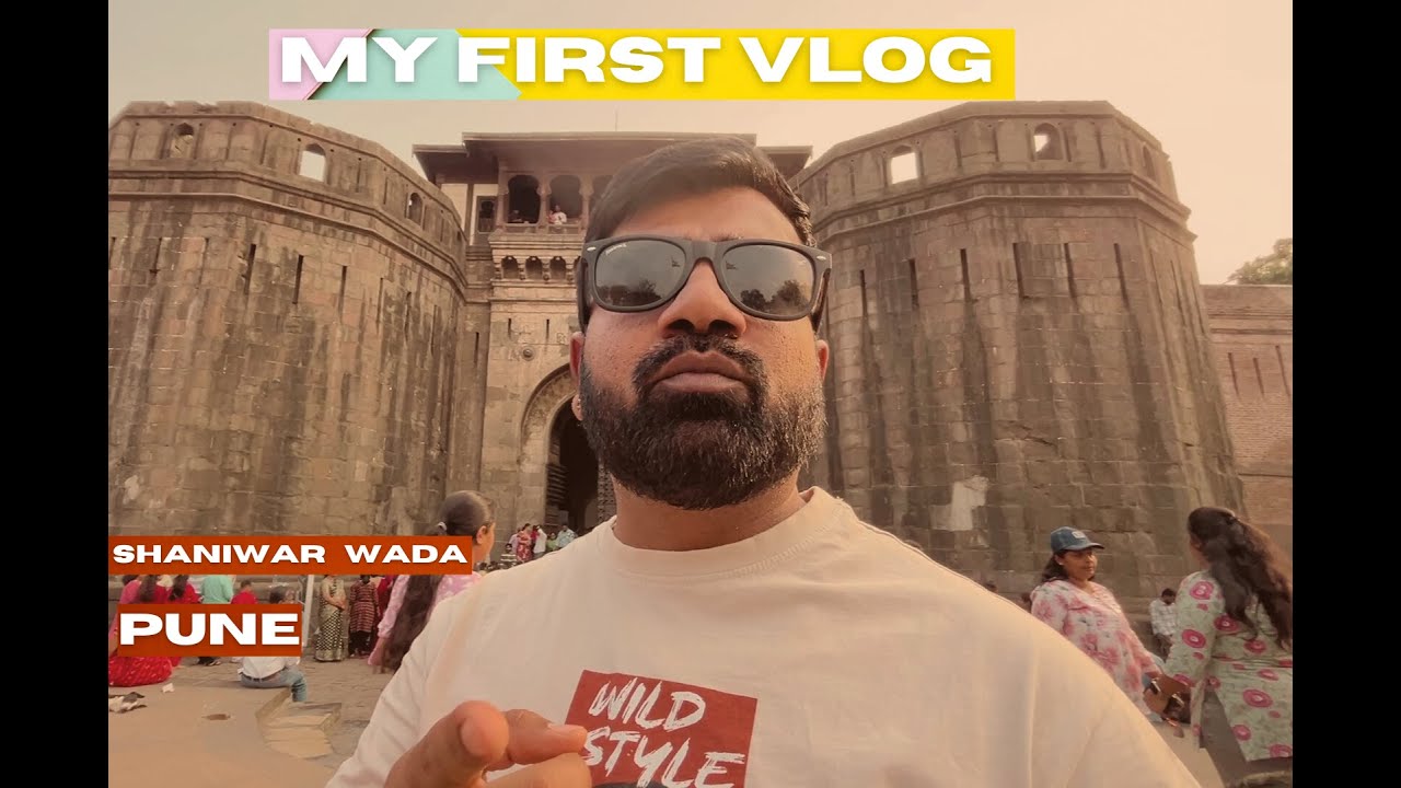 My First Vlog On Youtube | Visit to Shaniwar Wada Fort Pune