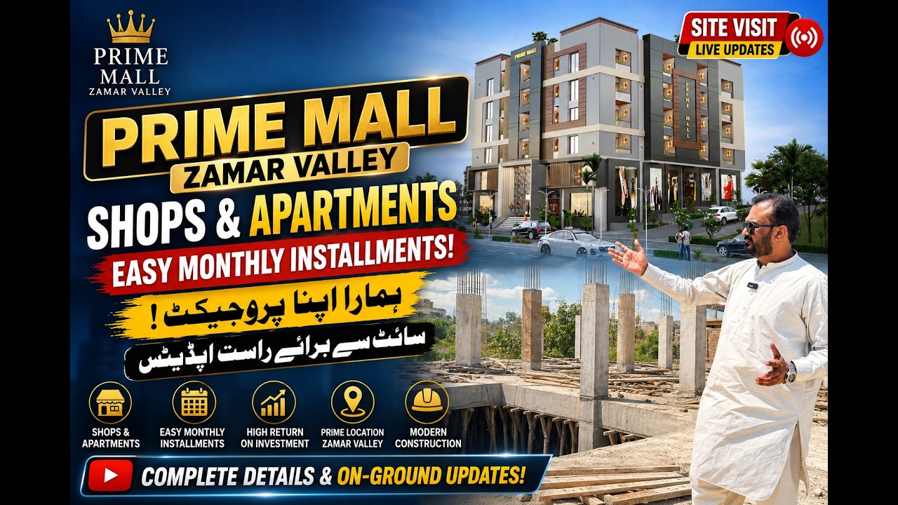 Prime Mall Zamar Valley | Shops & Apartments on Easy Installments | Latest Site Construction Updates
