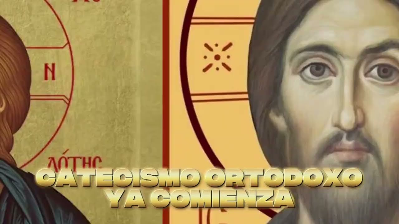 CATEQUESIS ORTODOXA 01 - INTRODUCCION A LA FE ORTODOXA