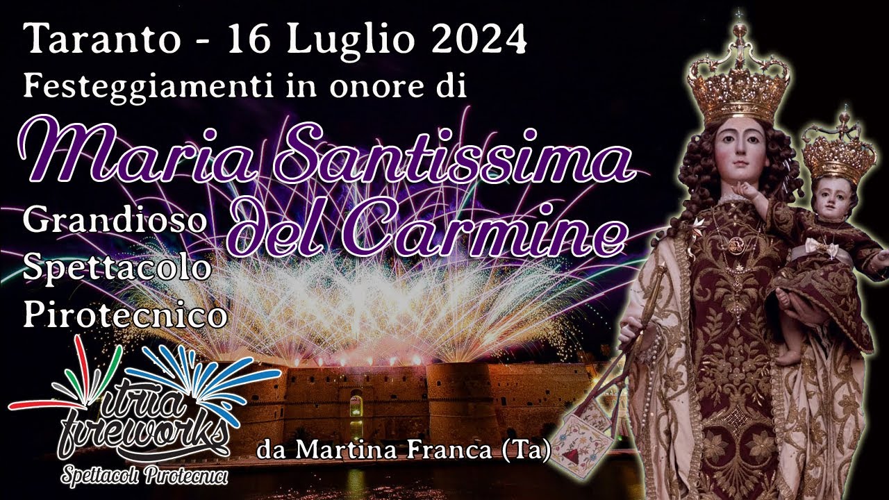 TARANTO - MARIA SS. del CARMINE 2024 - ITRIA FIREWORKS (Night Show)