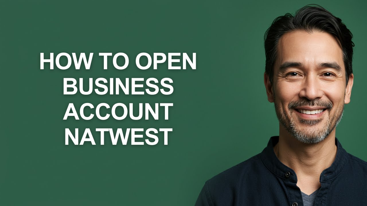 How to Open Business Account Natwest - KevinHowTo