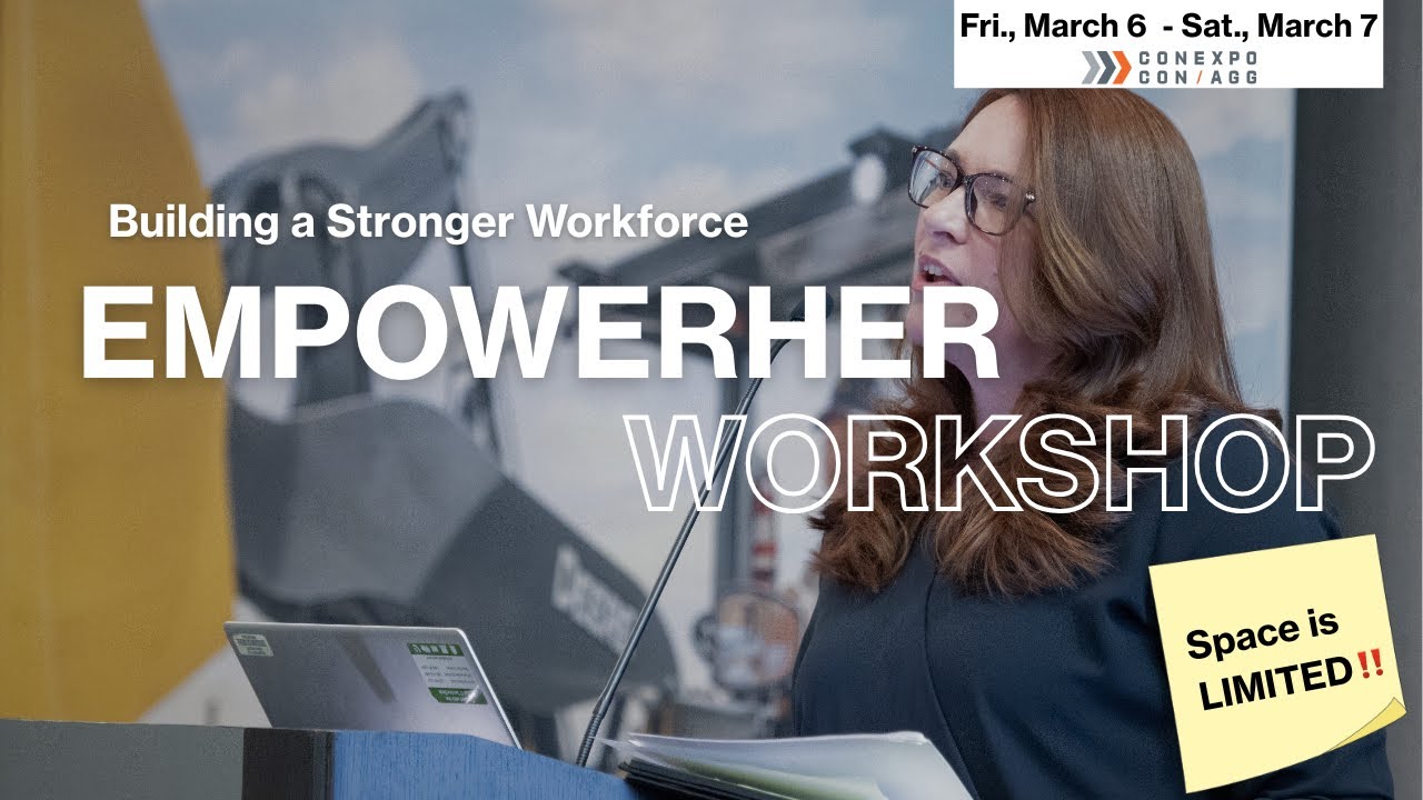 Inside the EmpowerHER Workshop Coming to CONEXPO-CON/AGG 2026