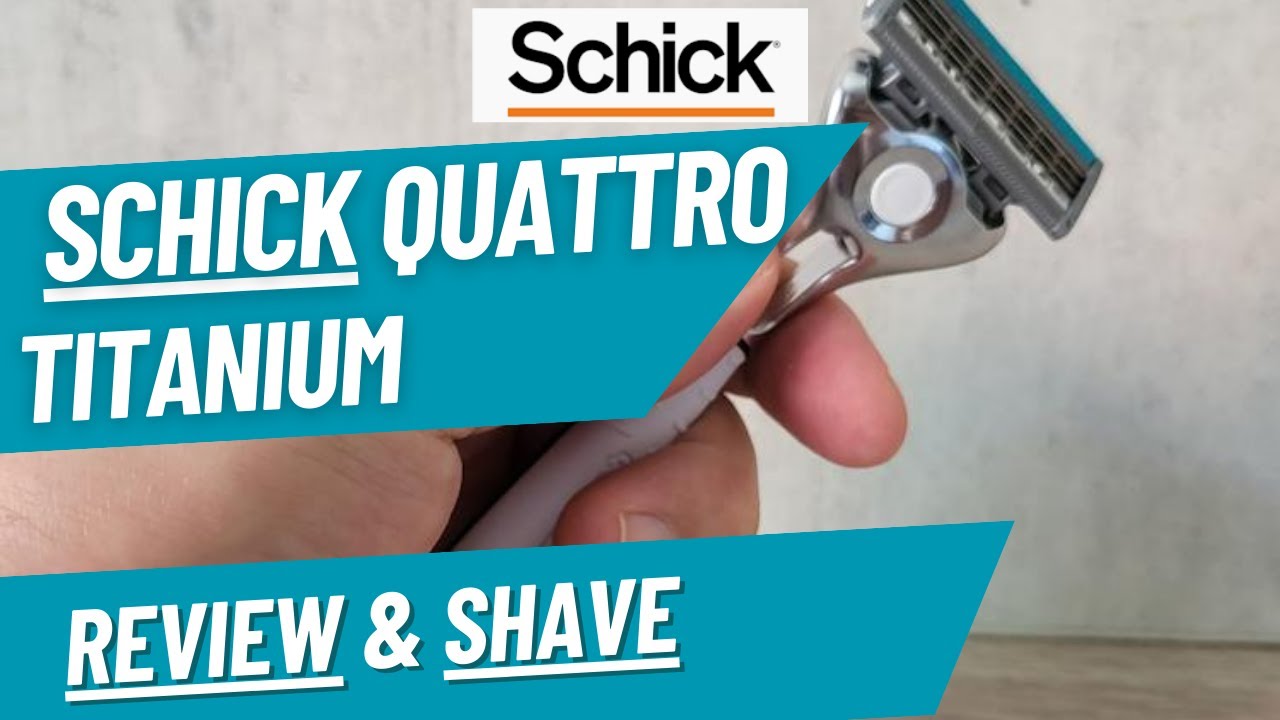 Schick Quattro Titanium Razor Review - A Good Mild Value Option