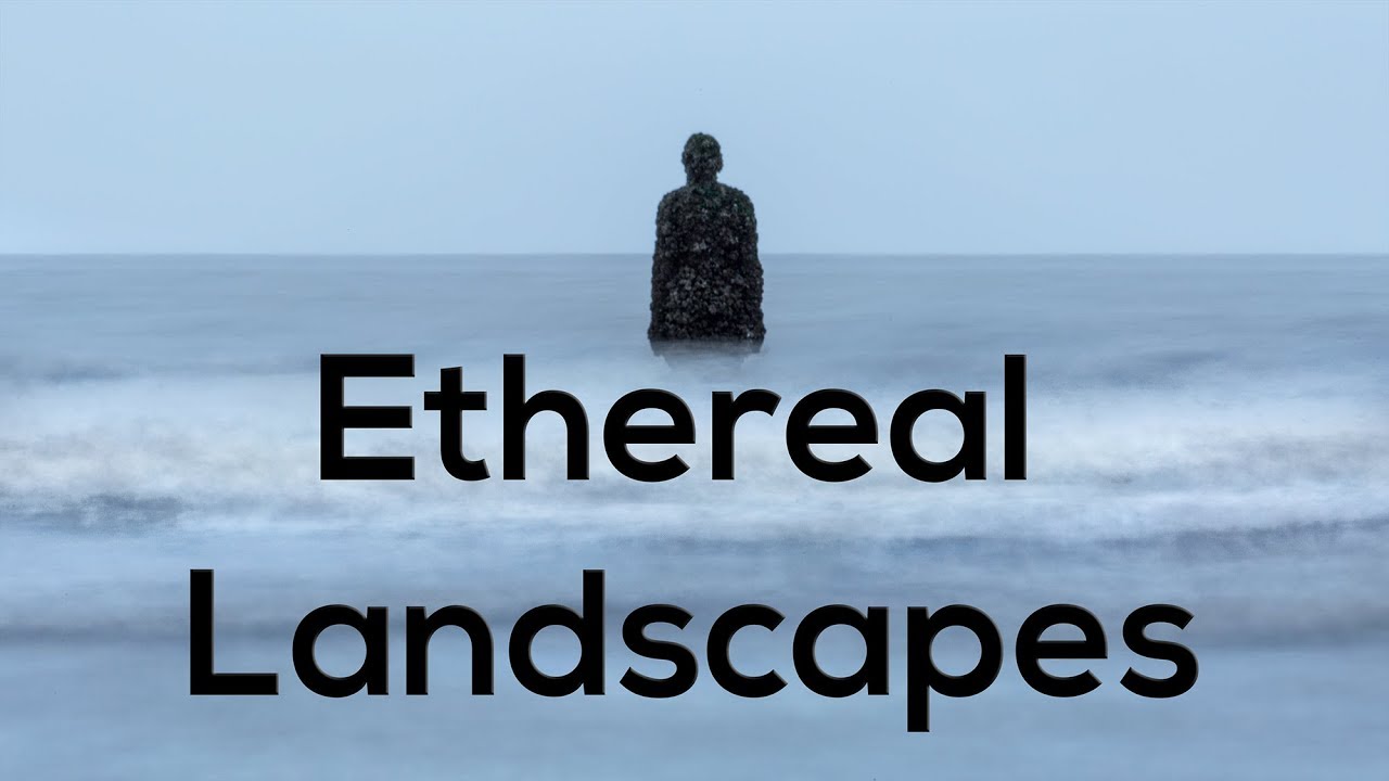 Landscape Photography - Ethereal Landscapes at Crosby Beach