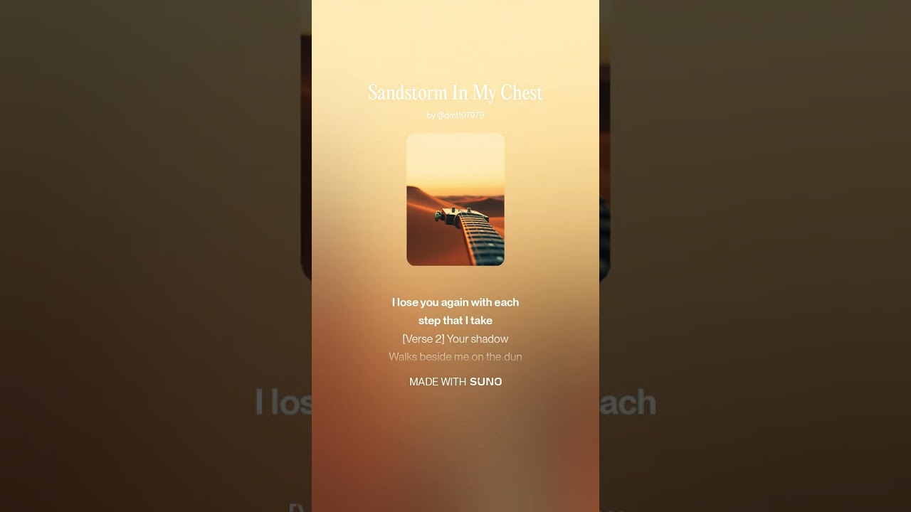 Sandstorm In My Chest