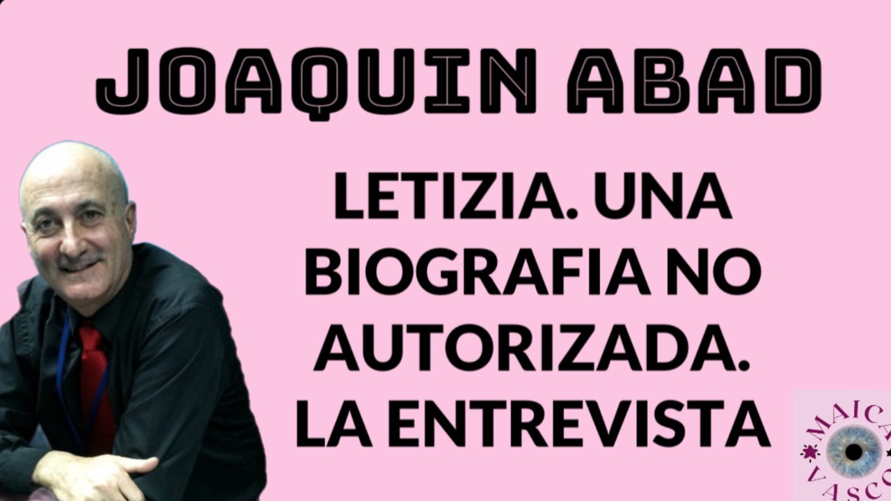 JOAQUIN ABAD: LA ENTREVISTA: REINA LETIZIA: DESPEJAMOS TODAS LAS DUDAS: UNA BIOGRAFIA NO AUTORIZADA