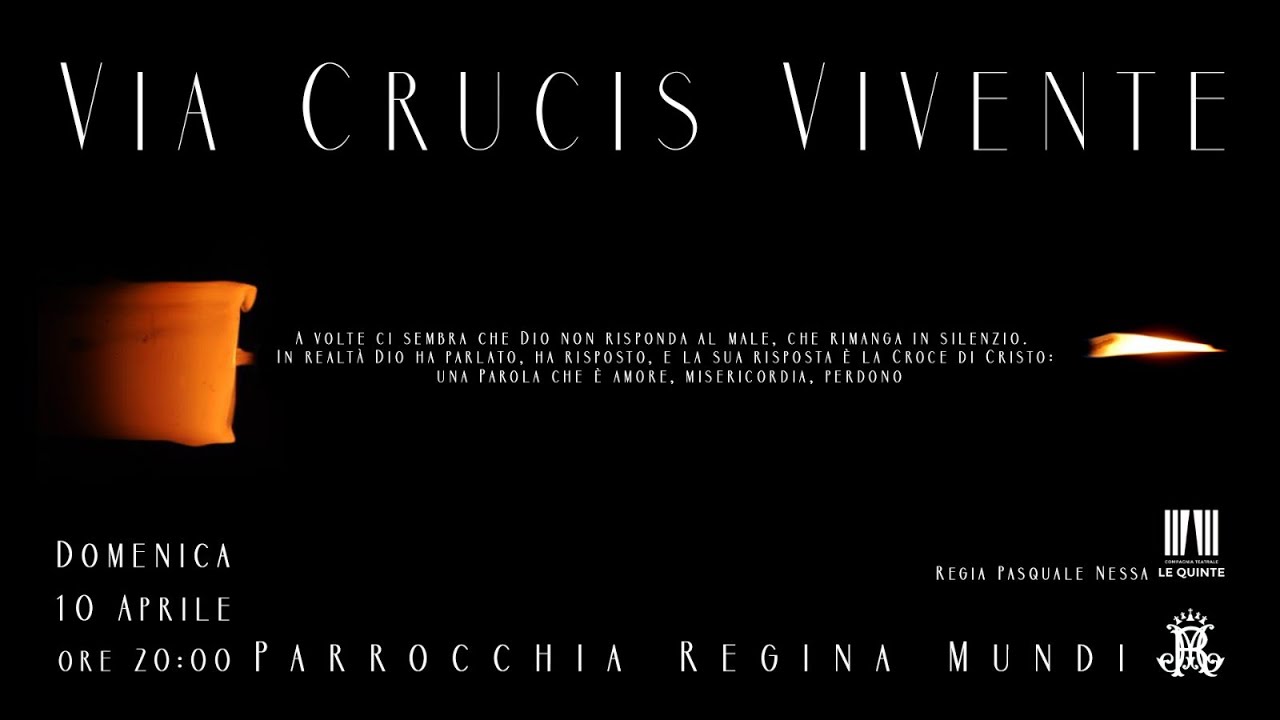 Via Crucis Vivente 2022 - Parrocchia Regina Mundi