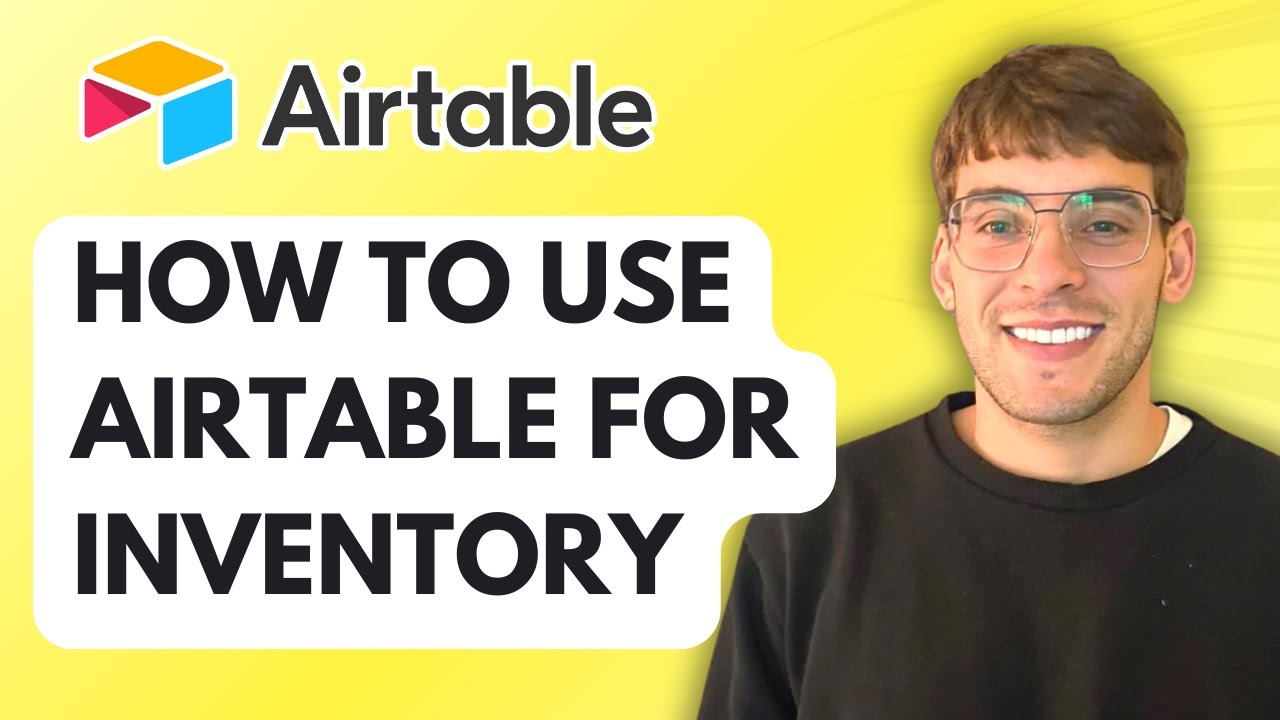 How to Use Airtable for Inventory [2026 Full Guide]