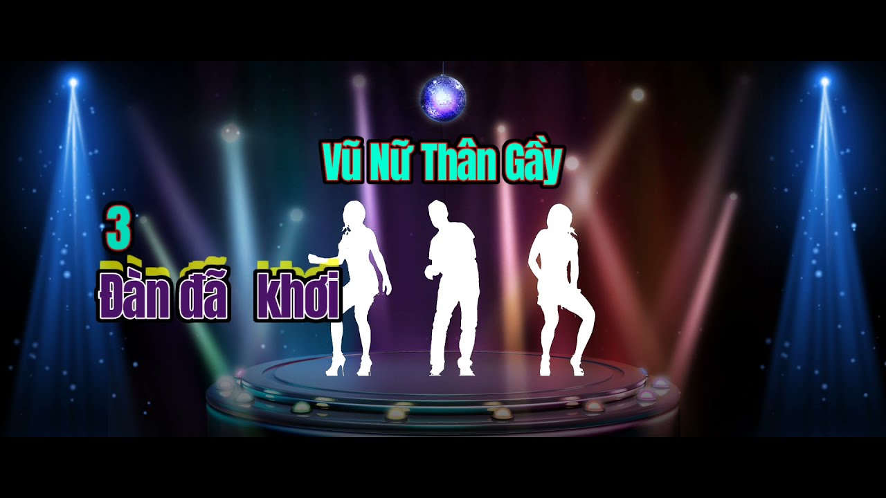 Vũ Nữ Thân Gầy. Karaoke điệu tango