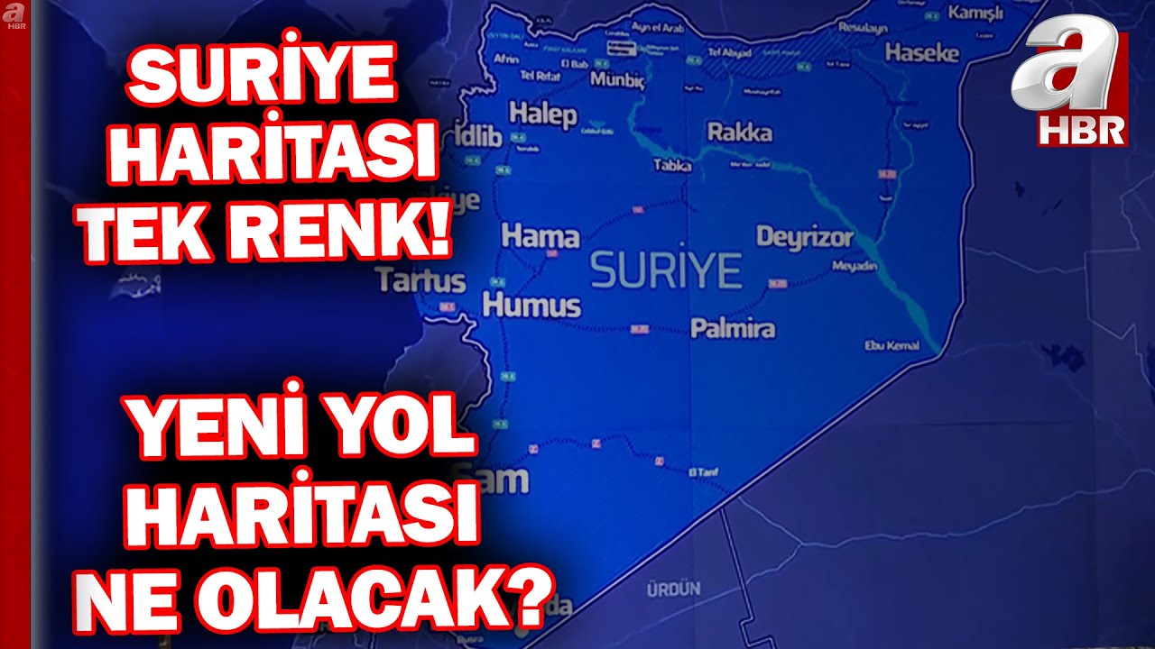 Suriye haritası artık tek renk! Suriye'de yol haritası nasıl şekillenecek? | A Haber