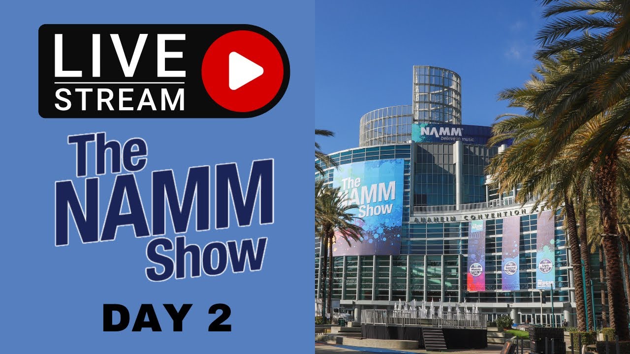 Live from the NAMM Show 2025!