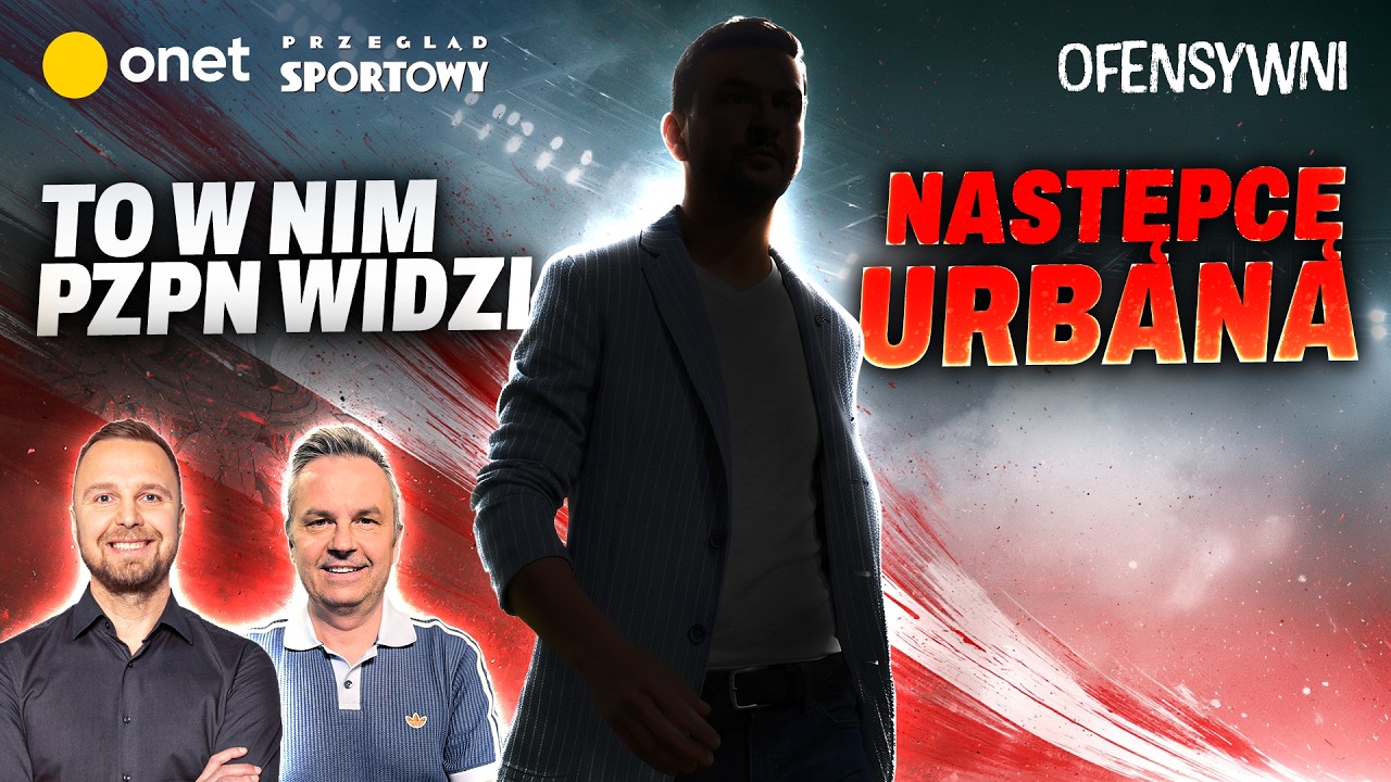 PZPN ROZGLĄDA SIĘ ZA NASTĘPCĄ URBANA. POJAWIŁ SIĘ MOCNY KANDYDAT | OFENSYWNI