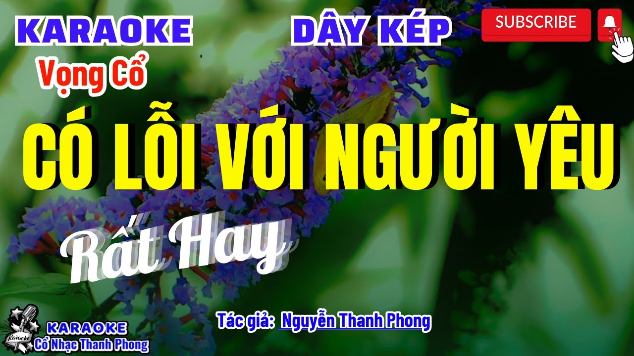 Karaoke Vọng Cổ Có Lỗi Với Người Yêu Dây Kép | Bài Hát Hay