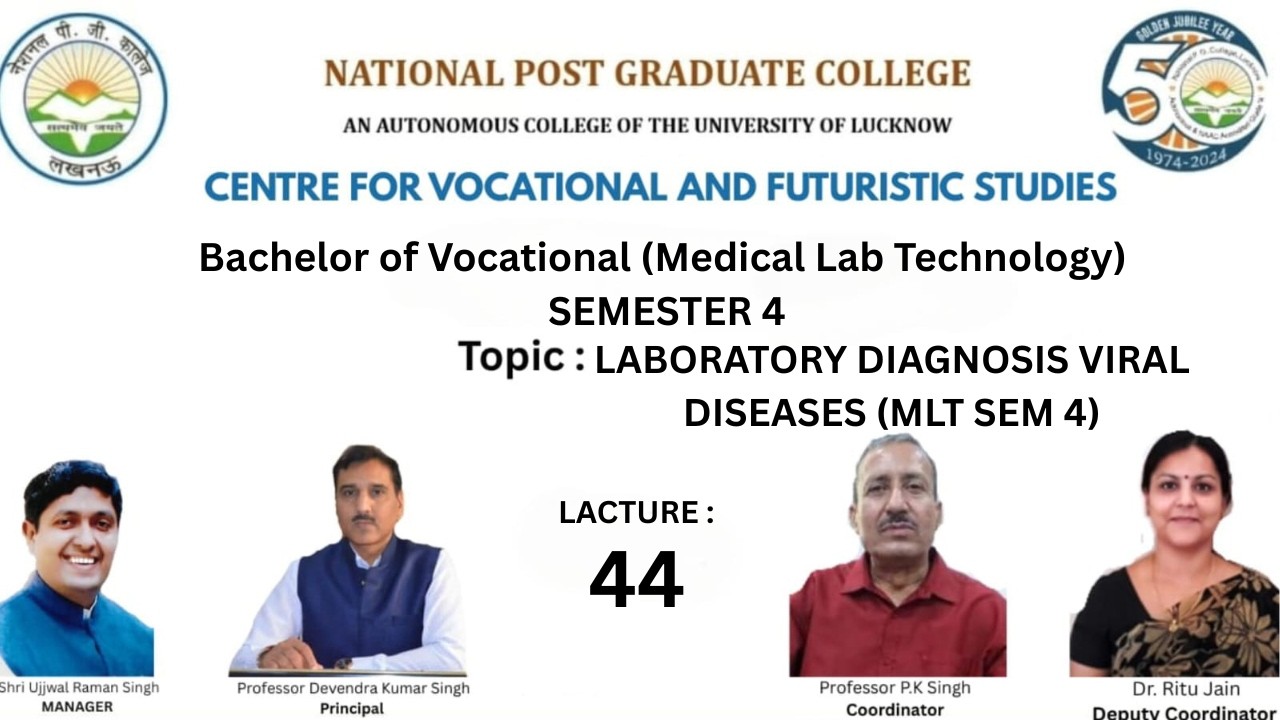 LABORATORY DIAGNOSIS VIRAL DISEASES (MLT SEM 4)