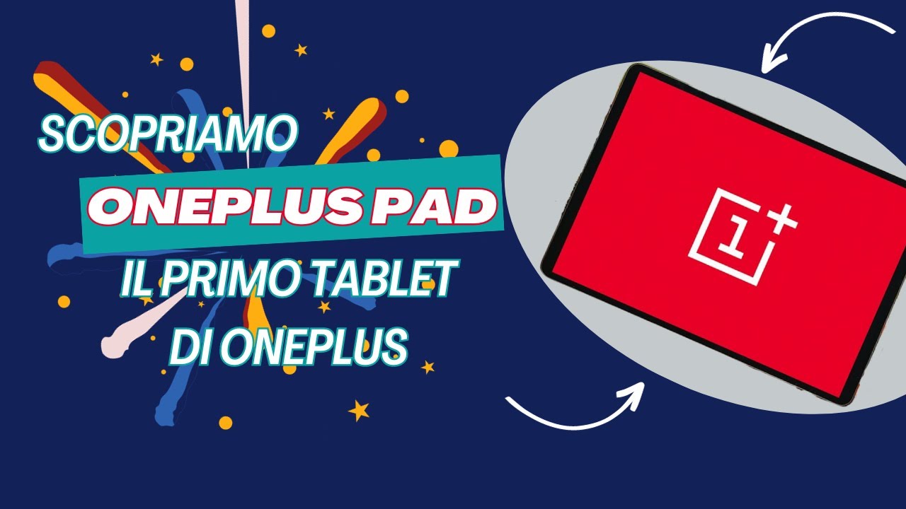OnePlus Pad - Il tablet come non ve lo immaginate - Unboxing e Recensione -