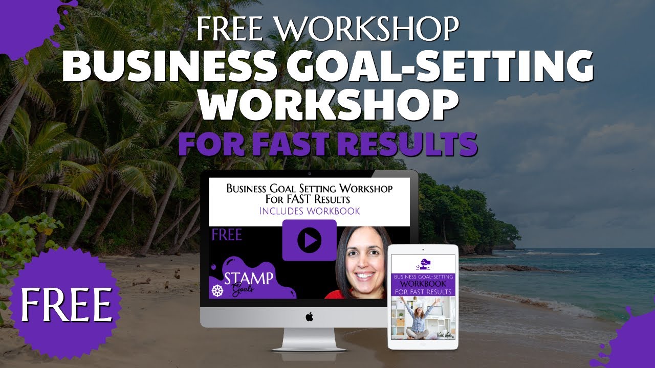 Business Goal Setting Workshop For FAST Results