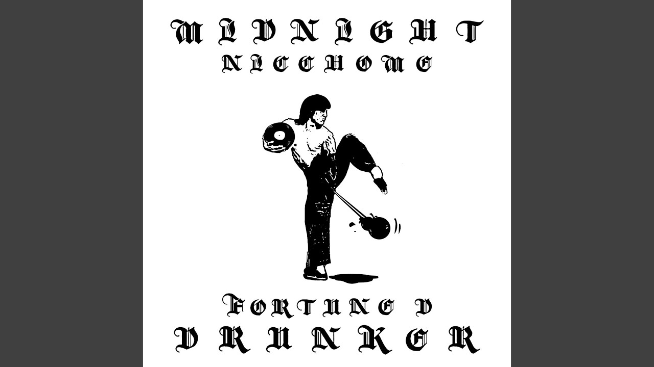 MIDNIGHT DRUNKER