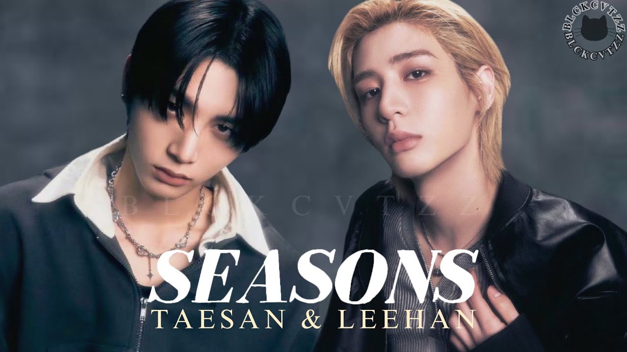 TAESAN & LEEHAN - 'SEASONS' (AI COVER)