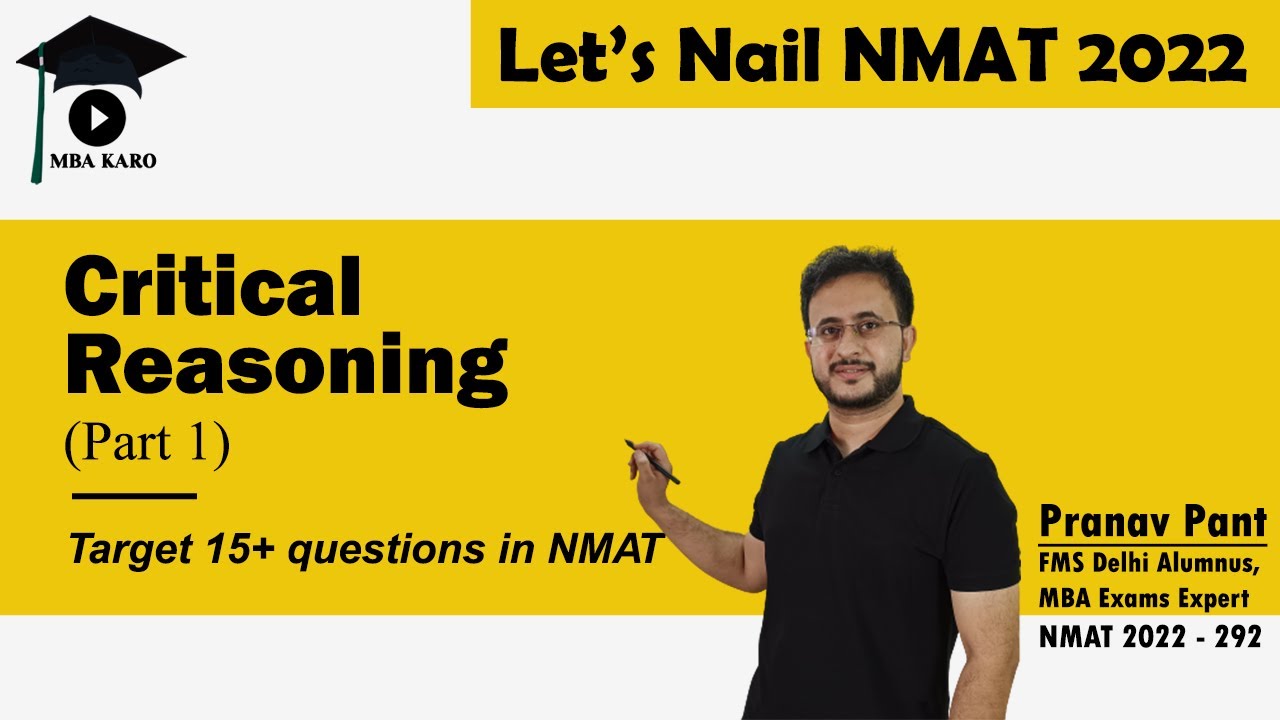 Critical Reasoning for NMAT 2022 - Part 1 | Important NMAT topic | Let's Nail NMAT 2022 | MBA Karo