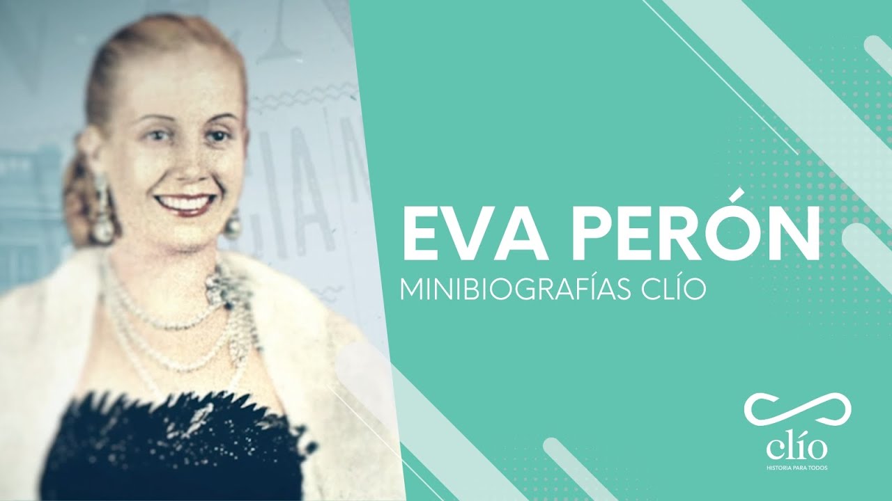 Minibiografía: Eva Perón