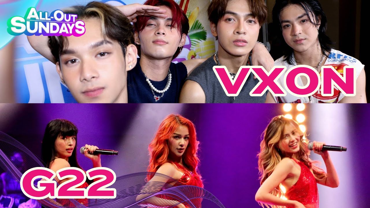 G22 and VXON set the stage on fire with &lsquo;Pa-Pa-Pa-Palaban&rsquo; & &lsquo;Sh*t Sobrang Init!&rsquo; | All-Out Sundays