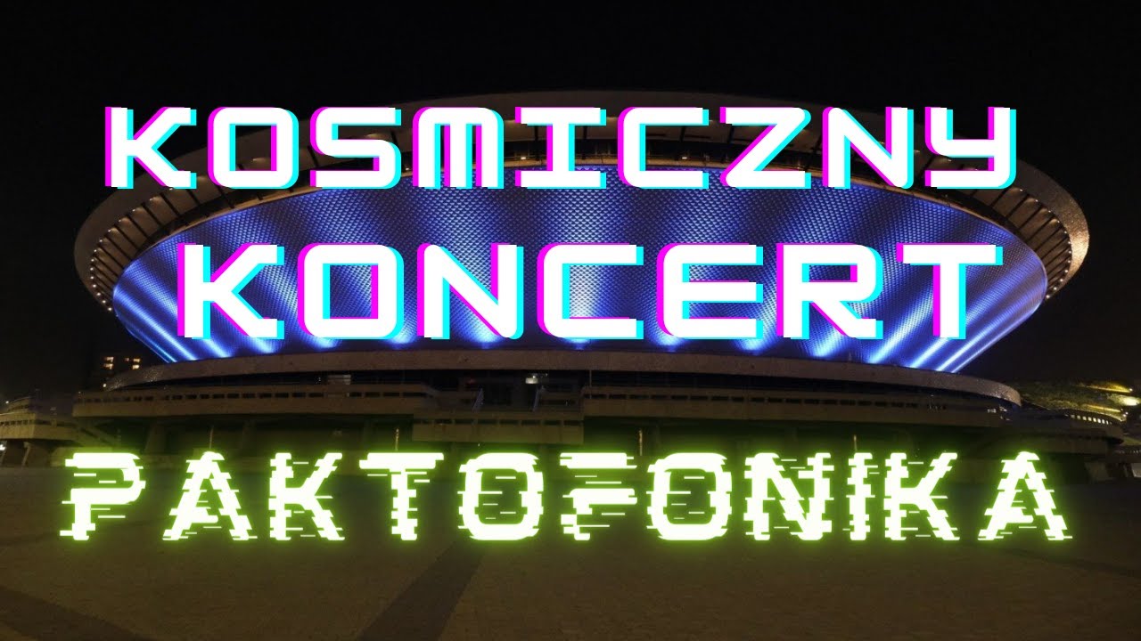 PAKTOFONIKA  Kosmiczny Koncert