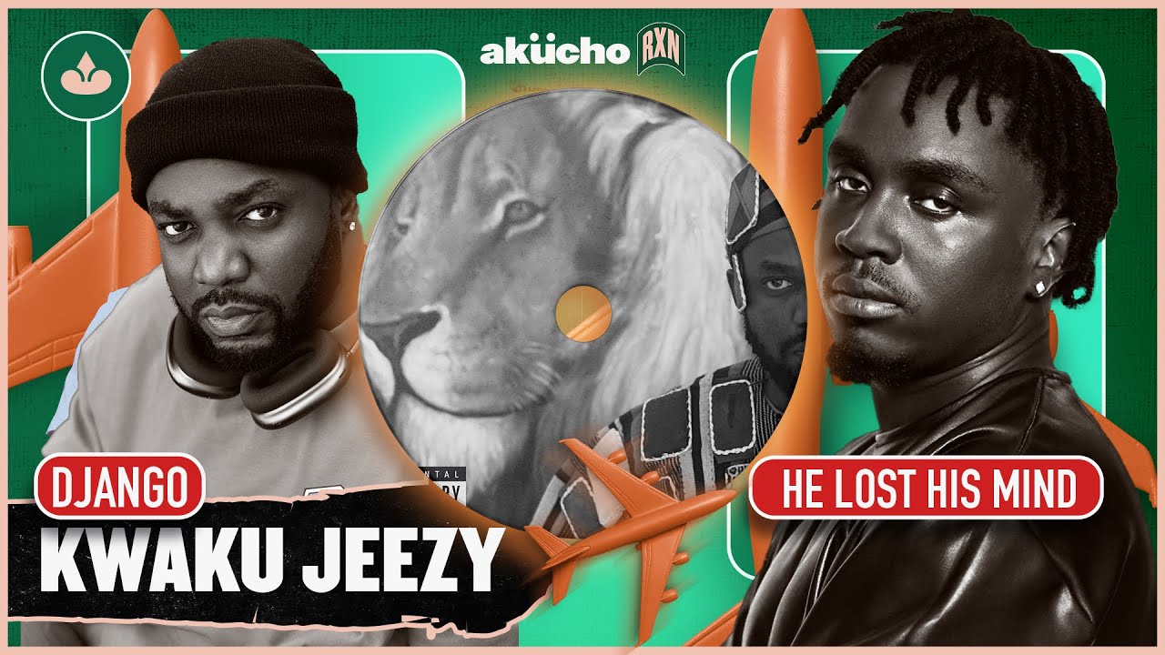 Omar Sterling - Django, Kweku Smoke Lost His Mind VTH 2 | Akucho RXN
