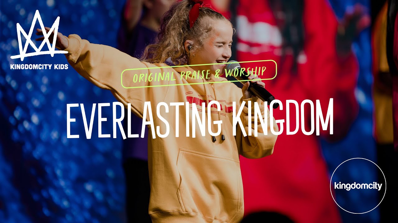 KIDS SINGALONG | Everlasting Kingdom | Children's Worship Music by Kingdomcity Kids