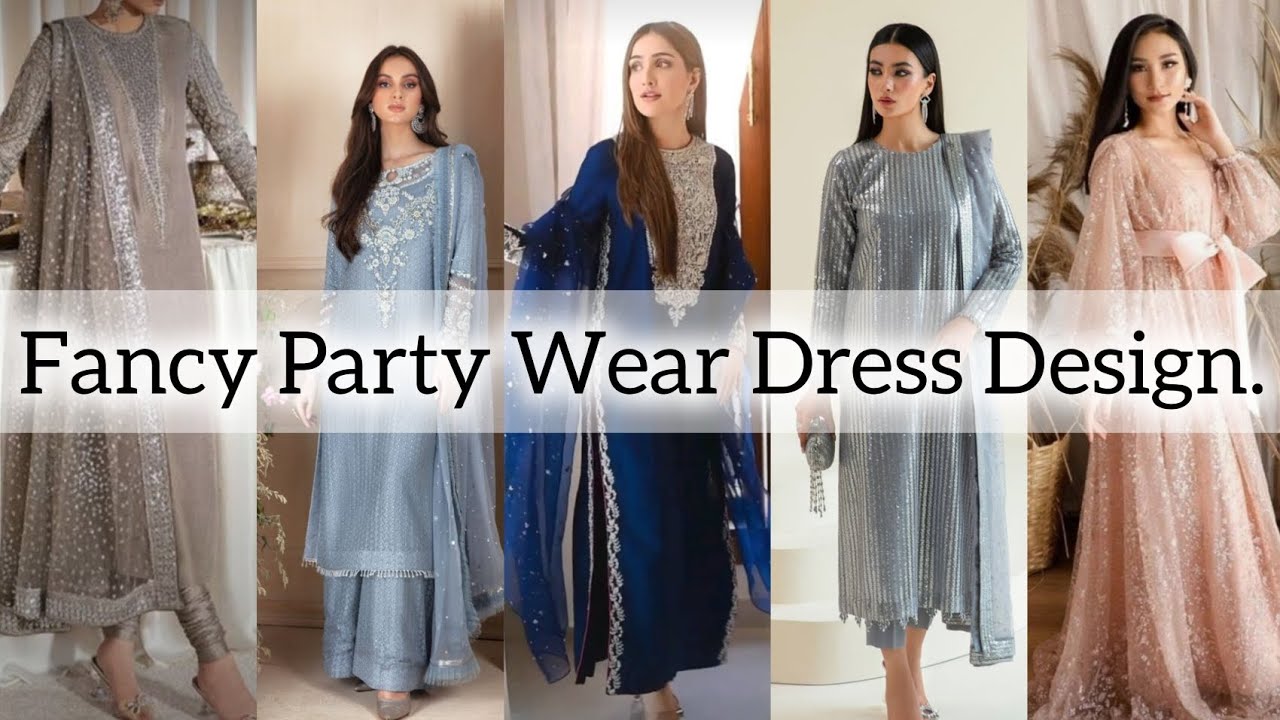 latest fancy party wear dress design ideas|| wedding dress design|| stylish looking dresses||