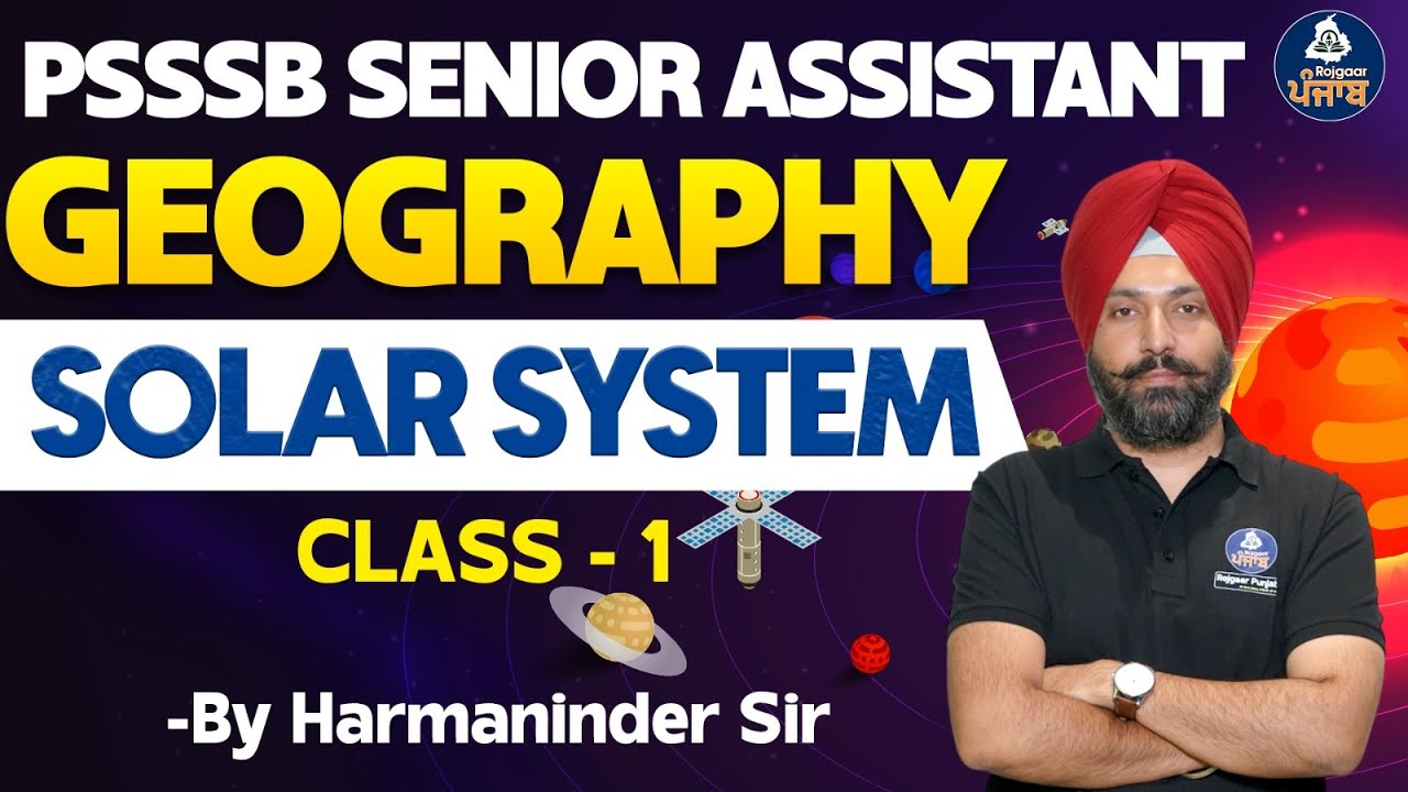 PSSSB Senior Assistant Exam 2024 | Geography - Introduction | Class - 1 | Senior Assistant Exam 2024