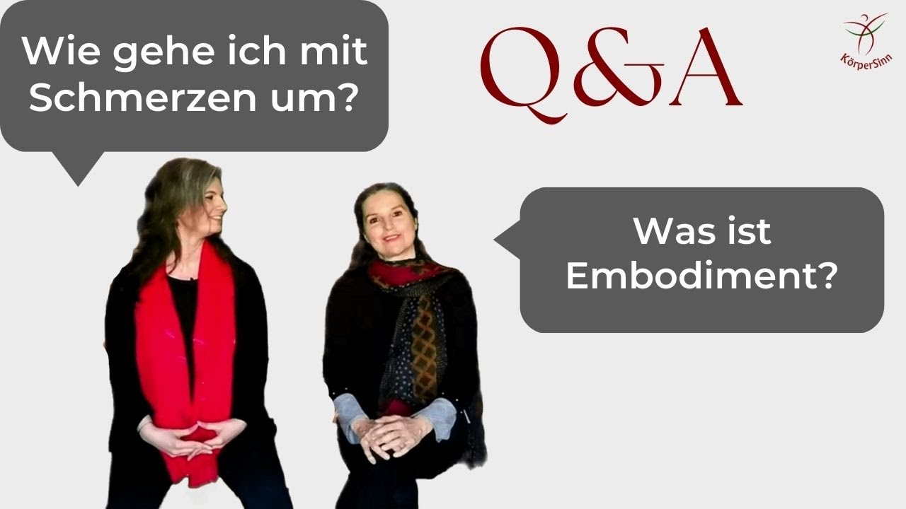 Fragen & Antworten: Schmerzen, Umgang mit deinem K&ouml;rper und Embodiment im Alltag | Tag 7