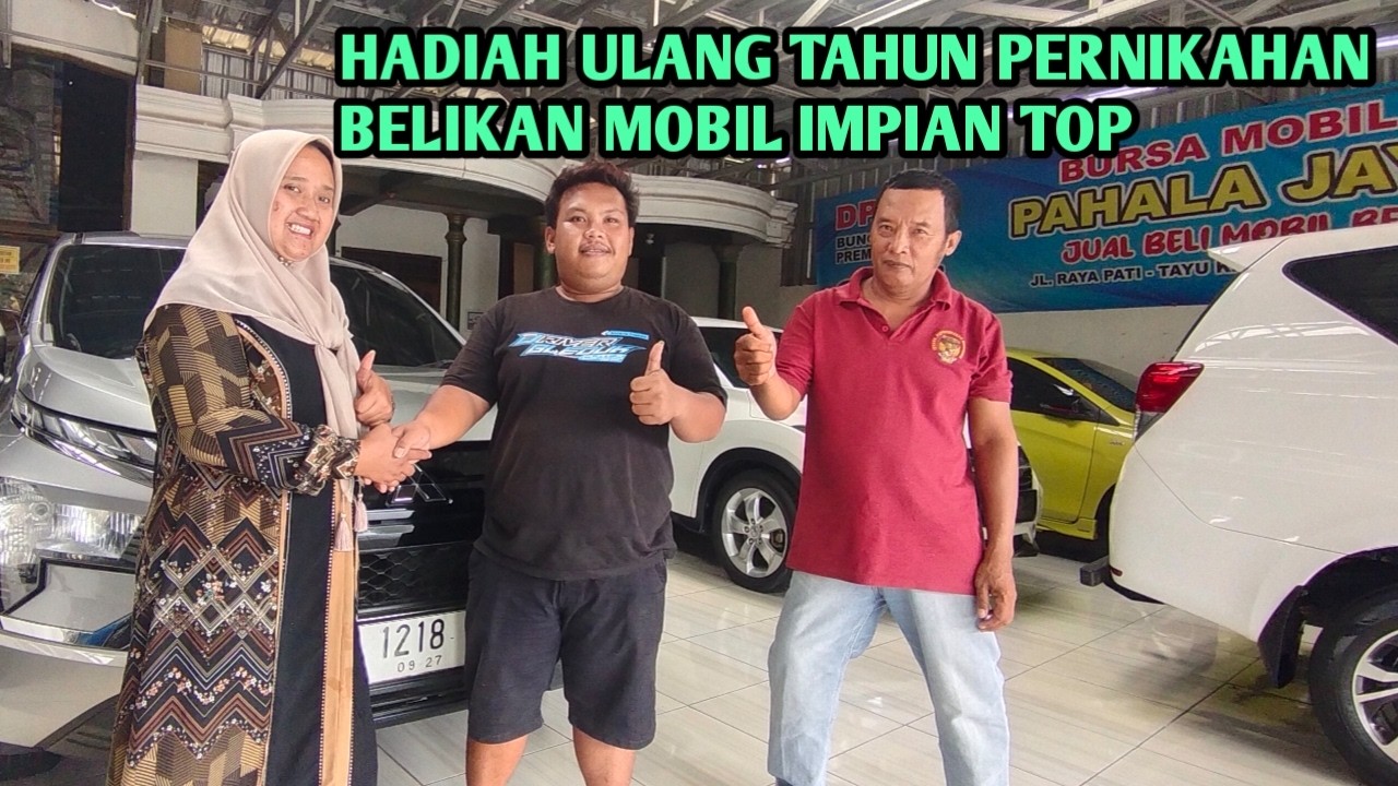 JURAGAN TANJUNGREJO TKI MALAYSIA BELIKAN MOBIL IMPIAN UNTUK ANAKNYA SATSET SATSET MABUR TANGGANE TOP
