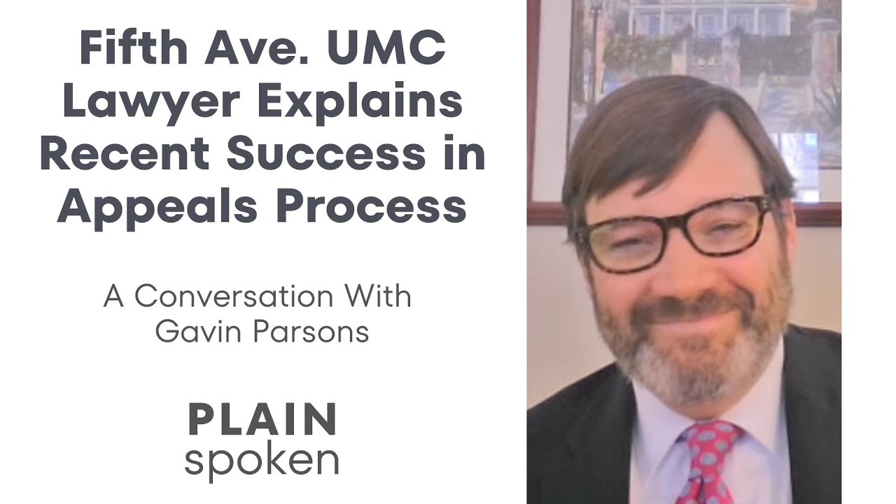 Fifth Avenue UMC Lawyer Explains Recent Success in Legal Appeal - A Conversation with Gavin Parsons